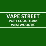 Vape Street Port Coquitlam Westwood BC Profile Picture